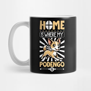 Home is with my Portuguese Podengo Mug